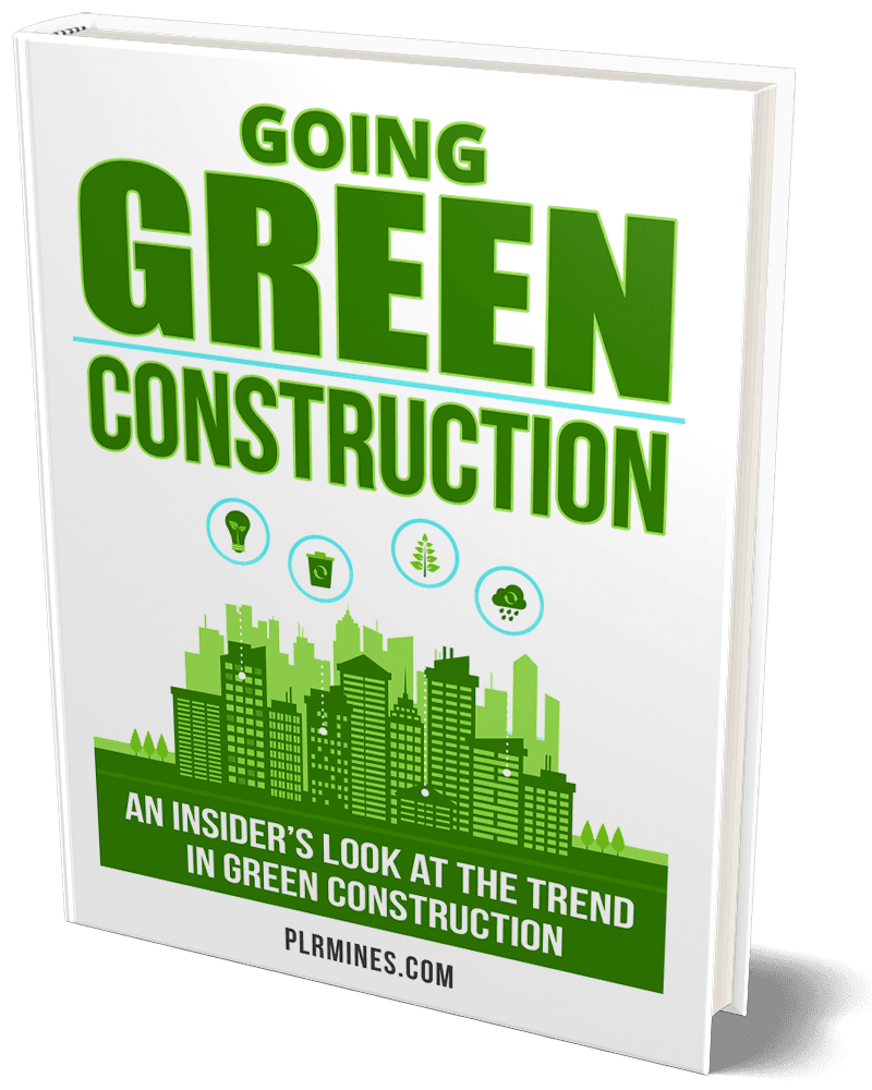 Going Green Construction