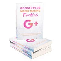 Google Plus Geldverdienen-Taktiken