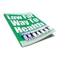 Low Fat Way to Health