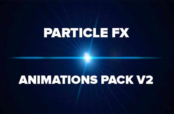 Particle FX Animations Pack V2