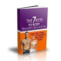 Die 7 Schlüssel zur Körpertransformation