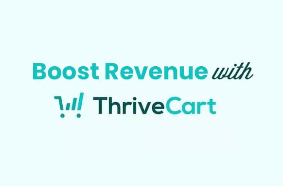 Mit ThriveCart den Umsatz steigern