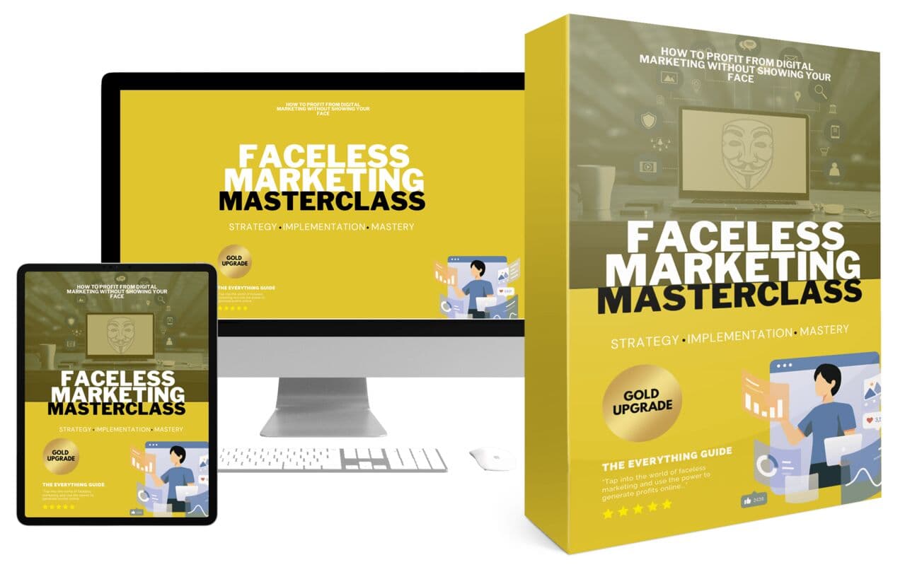 Faceless Marketing Masterclass Video-Upgrade