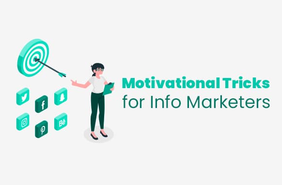 Motivationstricks für Info-Vermarkter