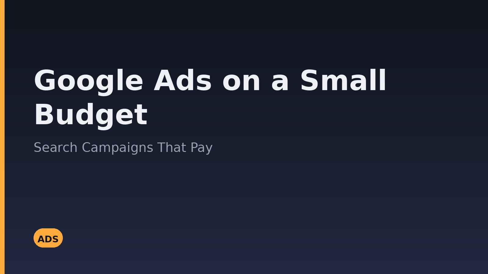 Google Ads mit kleinem Budget: Suchkampagnen, die sich rechnen